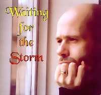 Waiting for the Storm